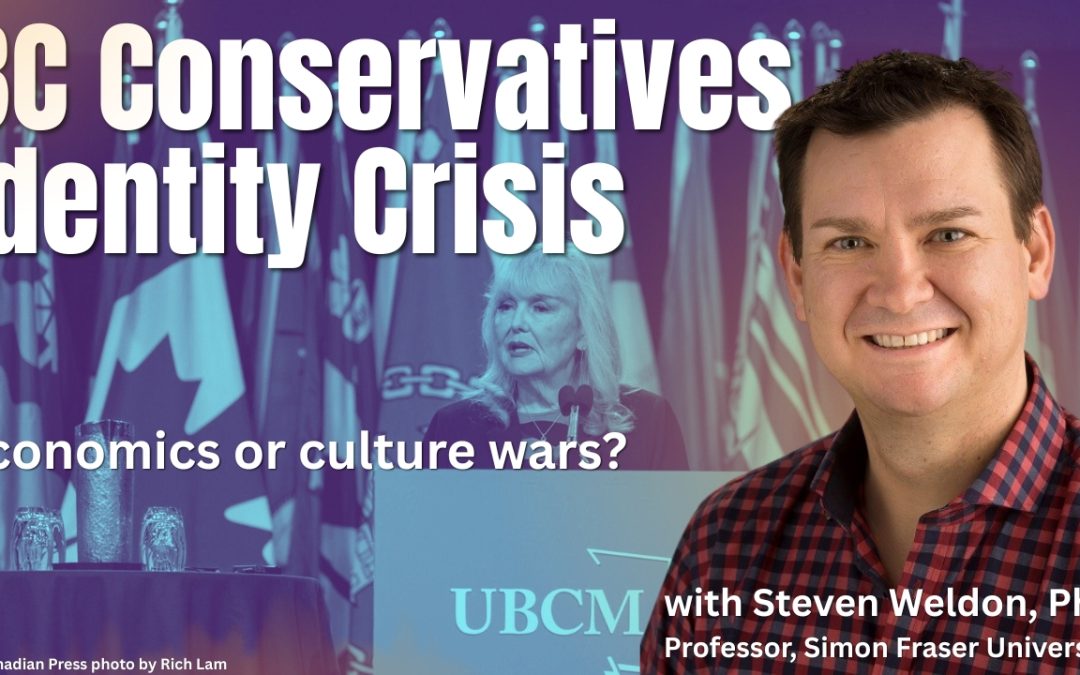 BC Conservatives Split Over Economic Pragmatism, Social Radicalism